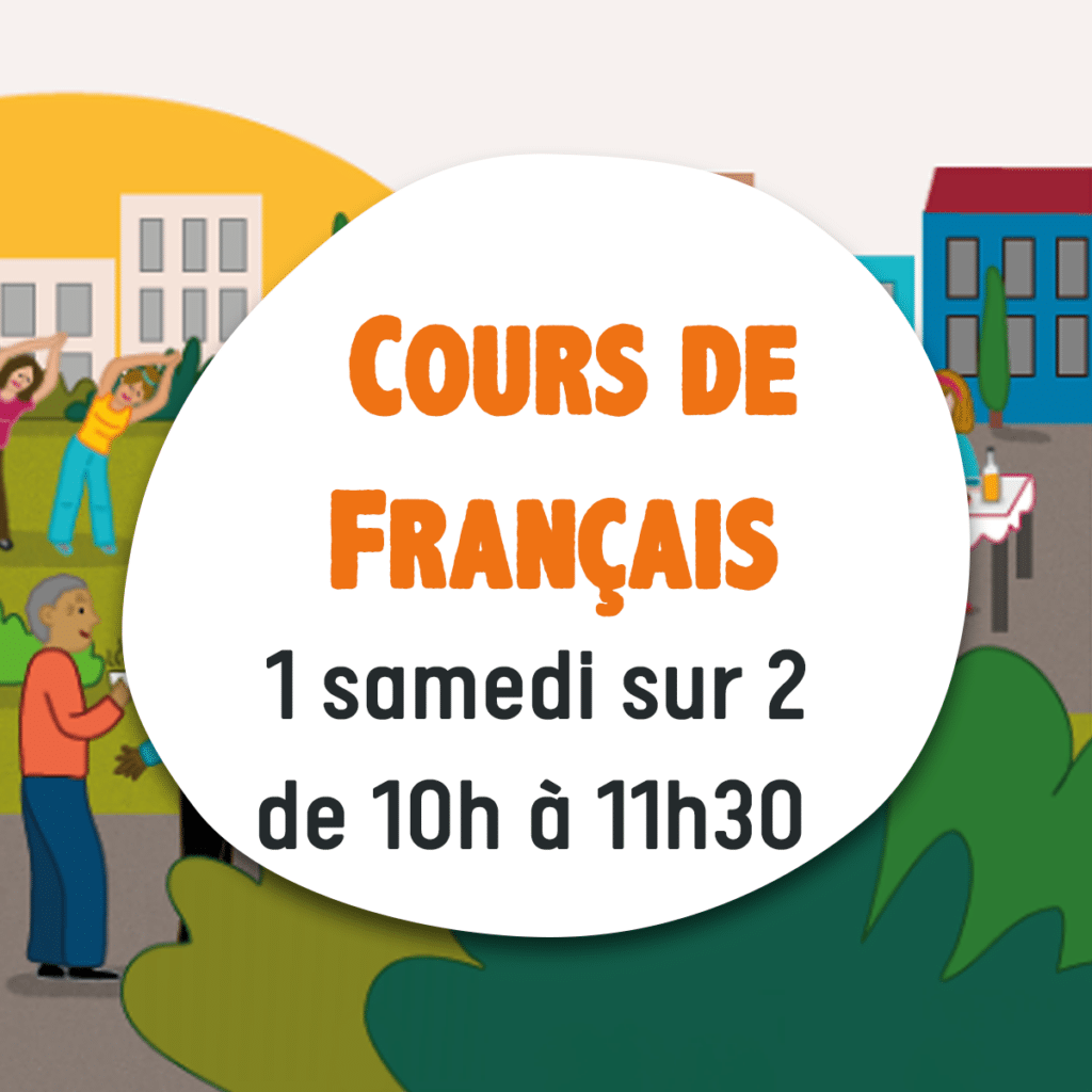 Cours de français FLE - 1 samedi sur 2 de 10h à 11h30